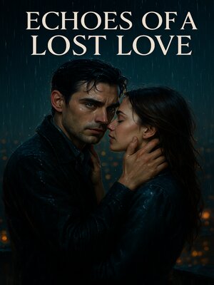 cover image of Echoes of a Lost Love